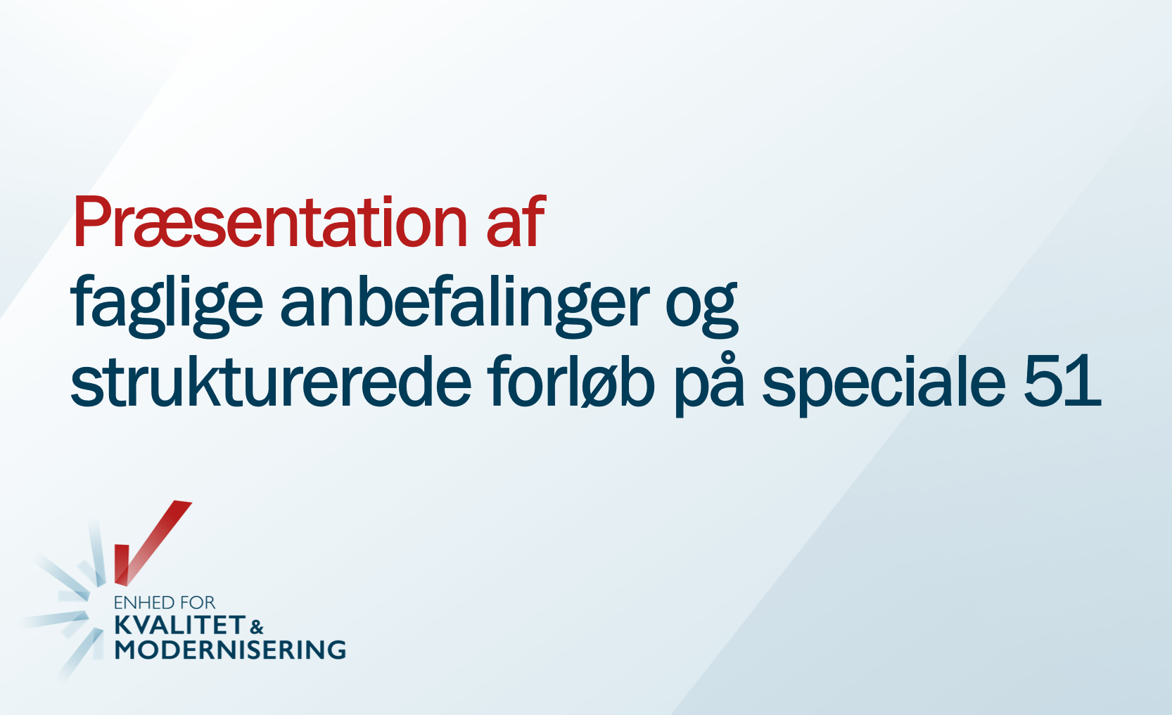 Forside-praesentation-af-faglige-anbefalinger-og-strukturerede-forloeb-speciale-51-aspect-ratio-516-315